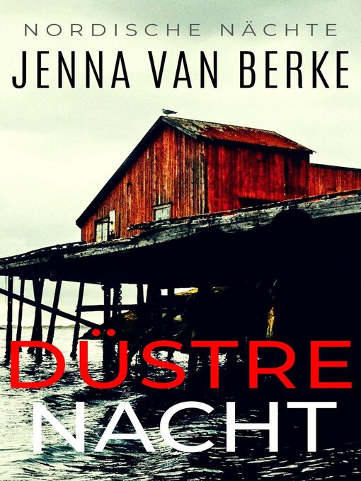 Title details for Düstre Nacht by Jenna van Berke - Available